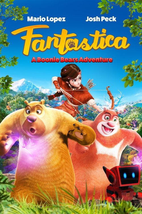 Fantastica: A Boonie Bears Adventure (2017) poster