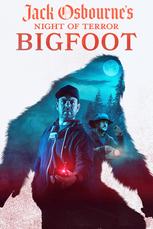 Jack Osbourne's Night of Terror: Bigfoot (2022) poster
