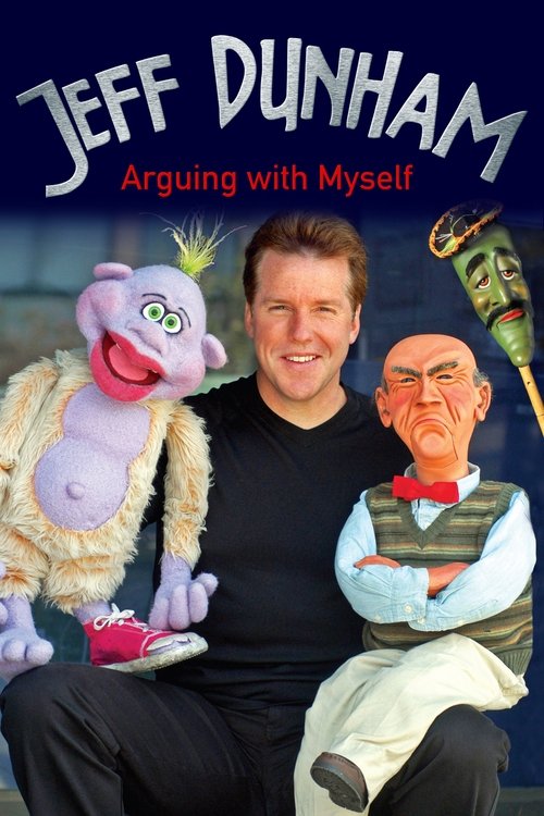Jeff Dunham: Arguing with Myself (2006) poster