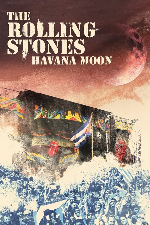 The Rolling Stones: Havana Moon (2016) poster