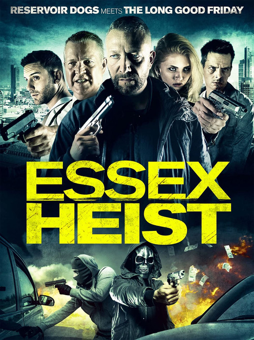 Essex Heist (2017) poster