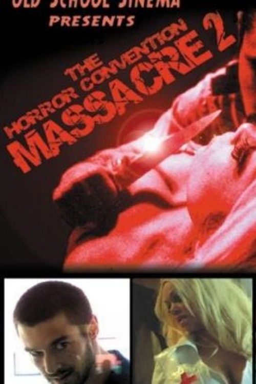 The Horror Convention Massacre 2 (2008) poster