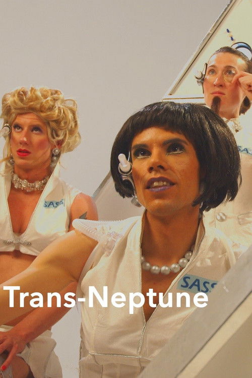 Trans Neptune, or, The Fall of Pandora, Drag Queen Cosmonaut (2006) poster