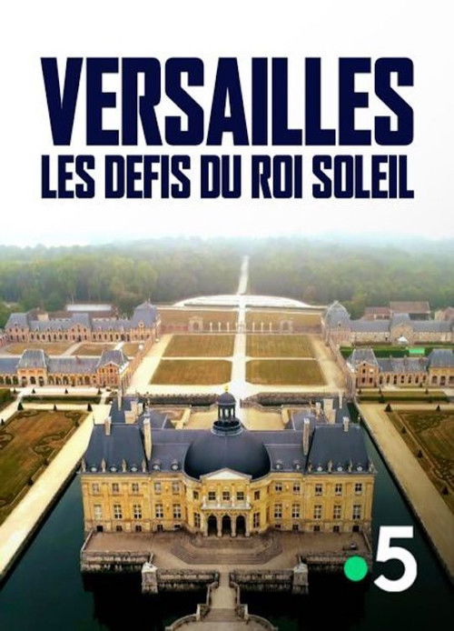 Versailles : Les défis du roi Soleil (2019) poster