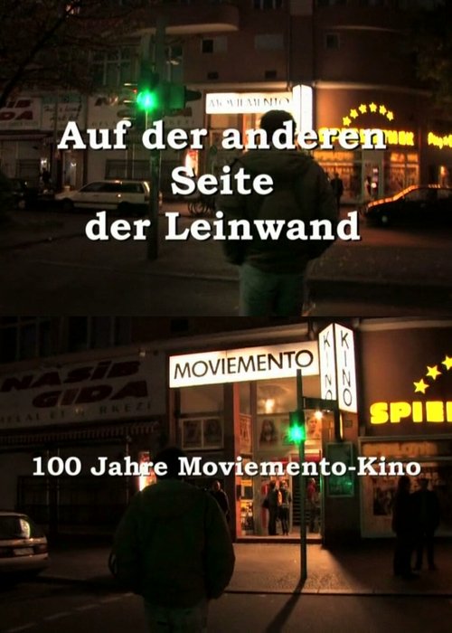 On the Other Side of the Screen: 100 Years of Moviemento Cinema (2009) poster
