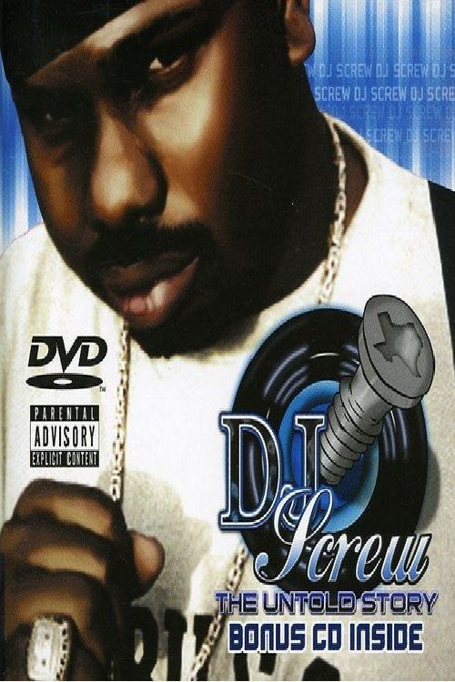 DJ Screw: The Untold Story (2006) poster