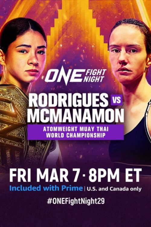 ONE Fight Night 29: Rodrigues vs. McManamon (2025) poster