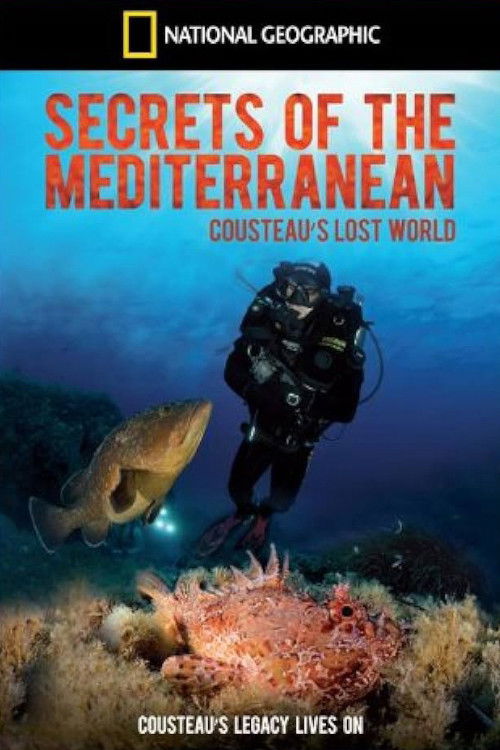 Secrets of the Mediterranean: Cousteau's Lost World (2011) poster