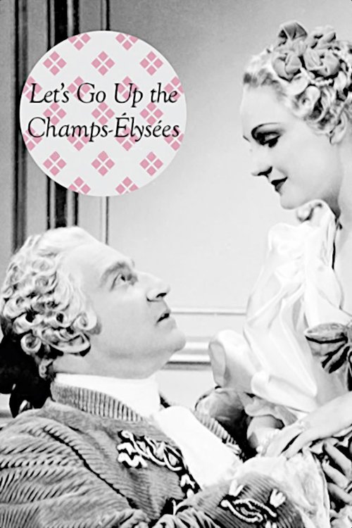 Remontons les Champs-Elysées (1938) poster