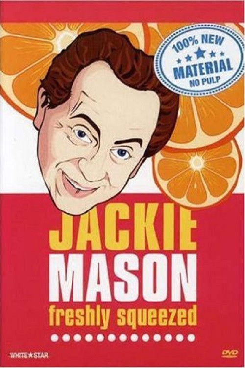 Jackie Mason: Freshly Squeezed (2004) poster