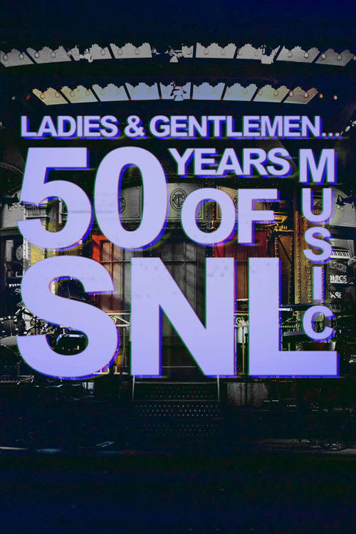 Ladies & Gentlemen... 50 Years of SNL Music (2025) poster