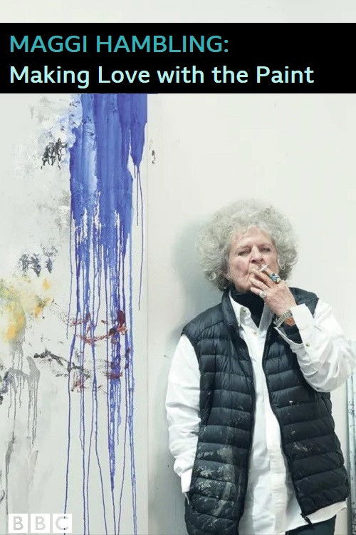 Maggi Hambling: Making Love with the Paint (2020) poster