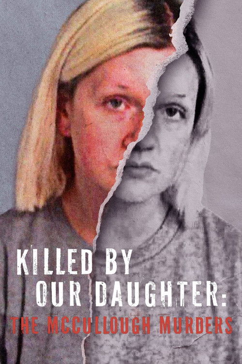 Killed by Our Daughter: The McCullough Murders (2024) poster