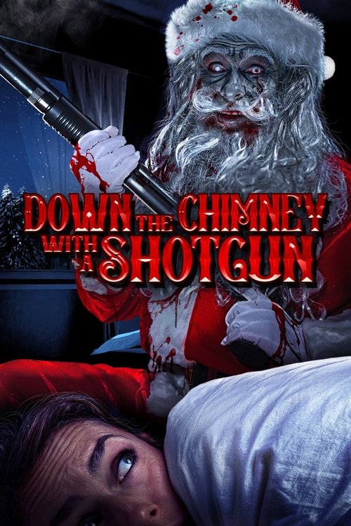 Down the Chimney with a Shotgun (2022) poster
