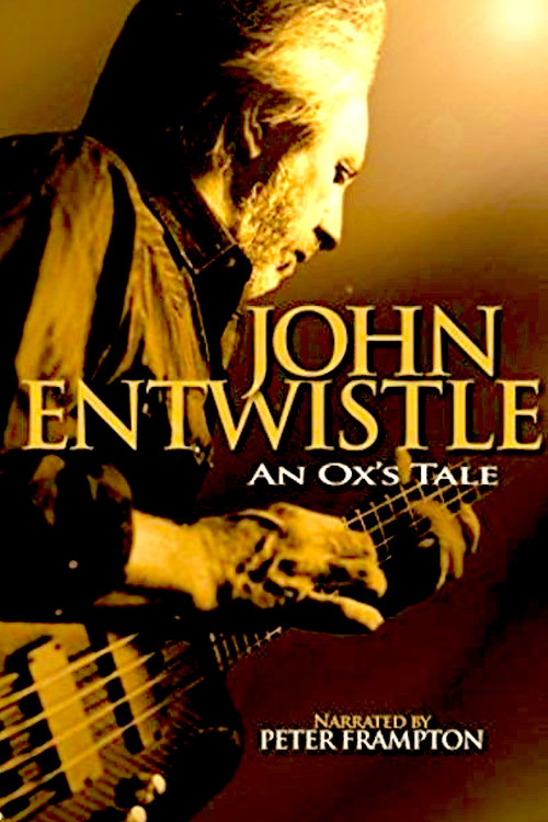 An Ox's Tale: The John Entwistle Story (2006) poster