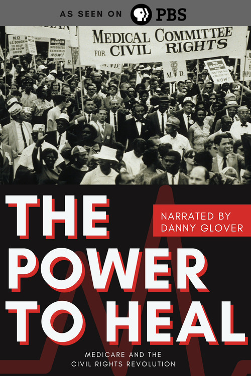 The Power to Heal: Medicare and the Civil Rights Revolution (2018) poster