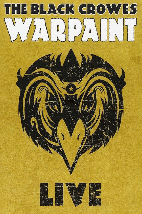 The Black Crowes - Warpaint Live (2008) poster