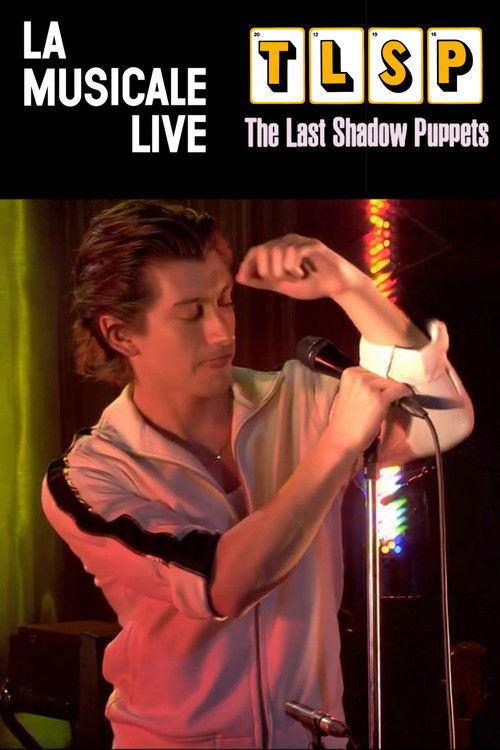 The Last Shadow Puppets - La Musicale (2016) poster