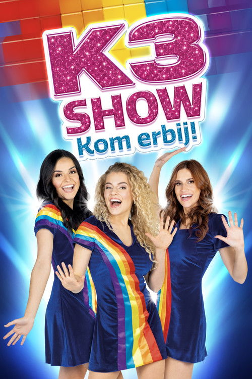 K3 Show: Kom Erbij! (2022) poster