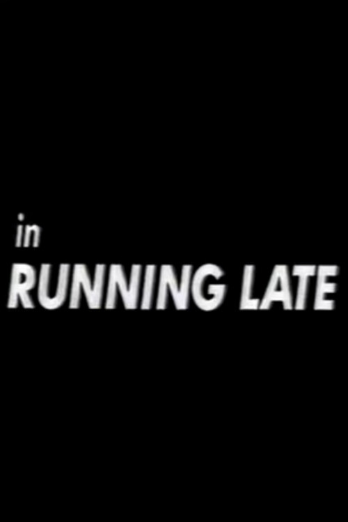 Running Late (1992) poster