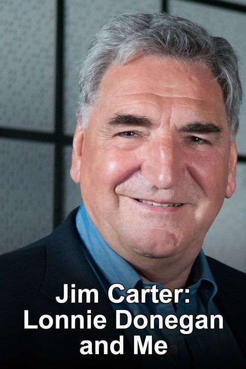 Jim Carter: Lonnie Donegan and Me (2016) poster