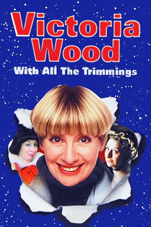 Victoria Wood with All the Trimmings (2000) poster