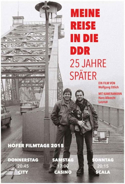 Meine Reise in die DDR - 25 Jahre später (2015) poster