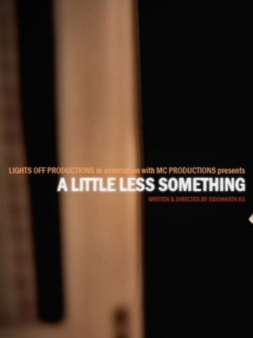A Little Less Something (2010) poster