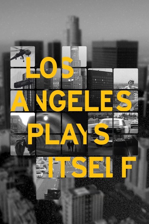 Los Angeles Plays Itself (2004) poster