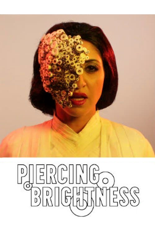 Piercing Brightness (2013) poster