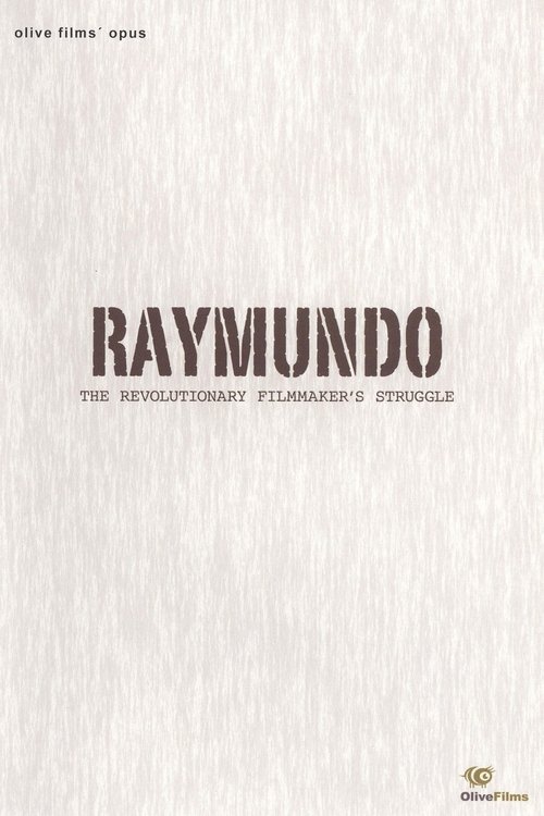 Raymundo: The Revolutionary Filmmaker's Struggle (2003) poster