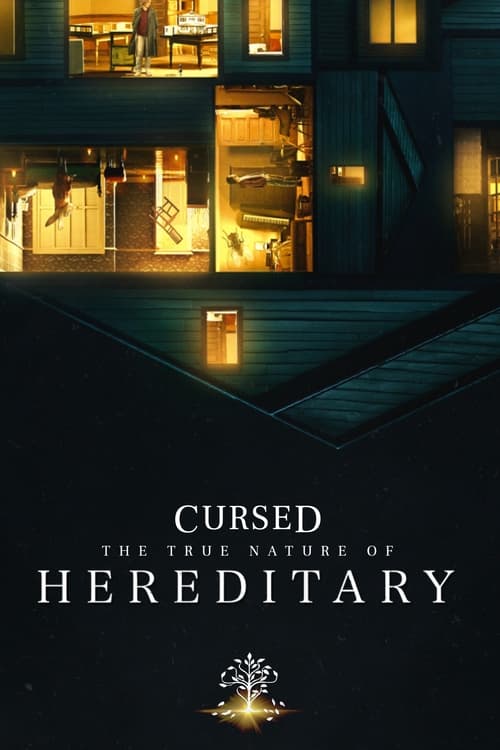 Cursed: The True Nature of Hereditary (2018) poster
