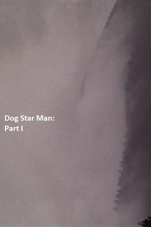 Dog Star Man: Part I (1963) poster