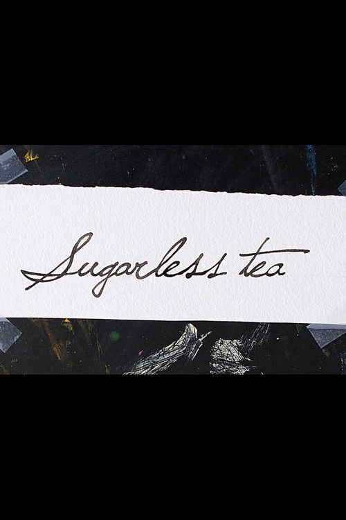 Sugarless Tea (2015) poster