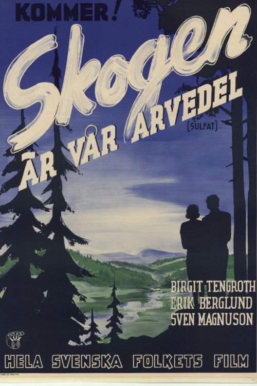 Skogen är vår arvedel (1944) poster