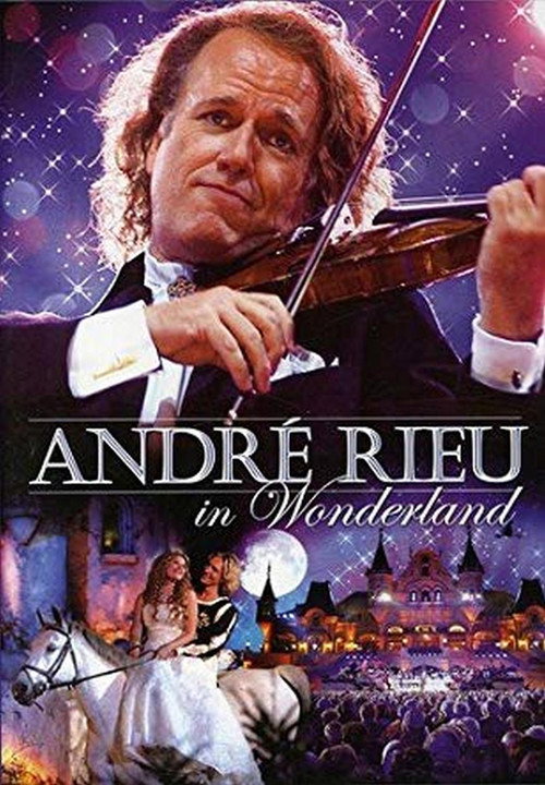 Andre Rieu : In Wonderland (2007) poster