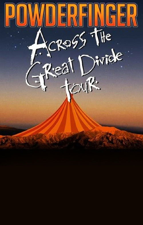 Powderfinger: Across the Great Divide (2007) poster