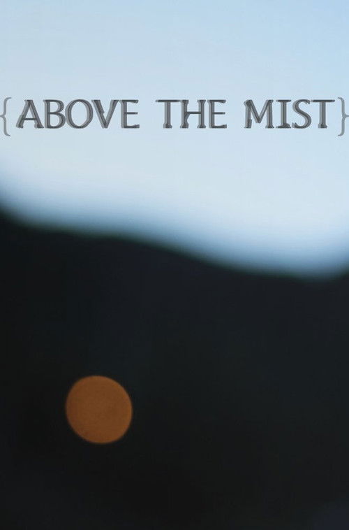 Above the Mist (2016) poster