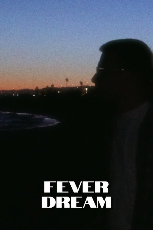 Fever dream (2023) poster