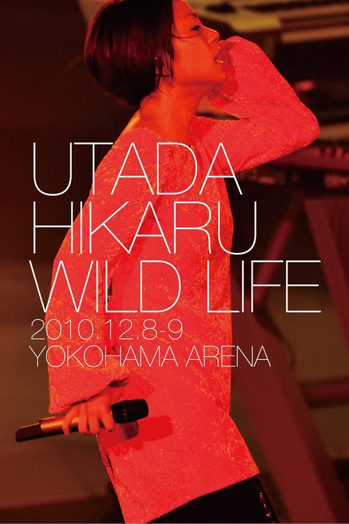Utada Hikaru: Wild Life (2011) poster