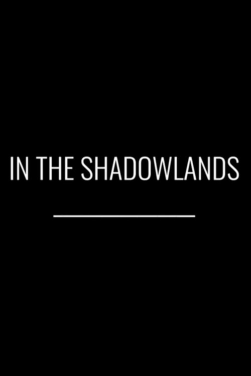 In the Shadowlands (2024) poster