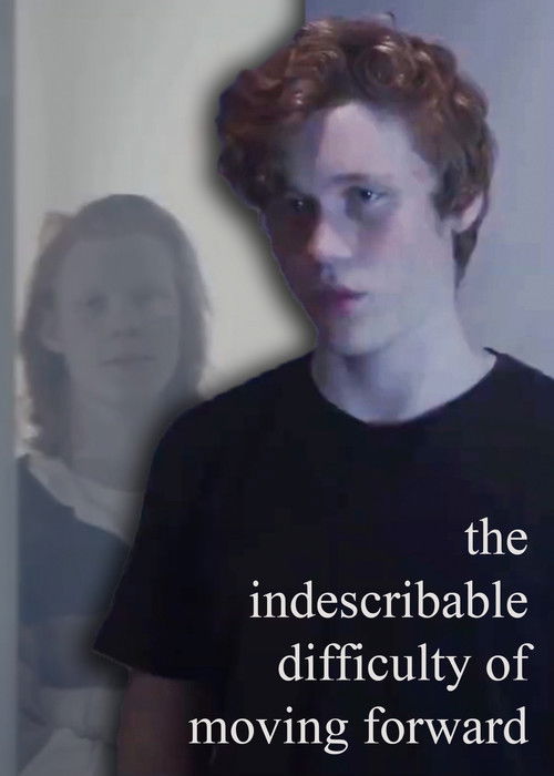 The Indescribable Difficulty of Moving Forward (2023) poster