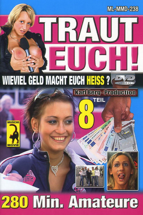 Traut Euch! Teil 8 (2006) poster