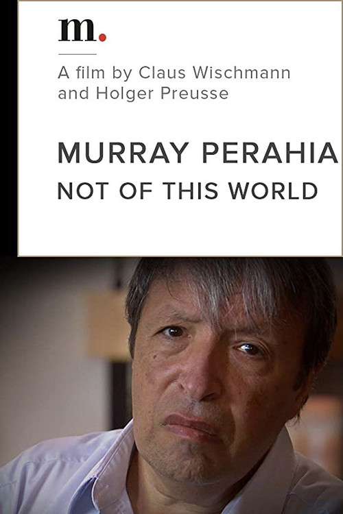 Murray Perahia, Not Of This World (2010) poster