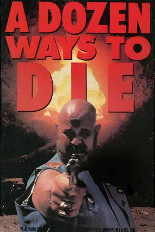 A Dozen Ways to Die!! (1990) poster