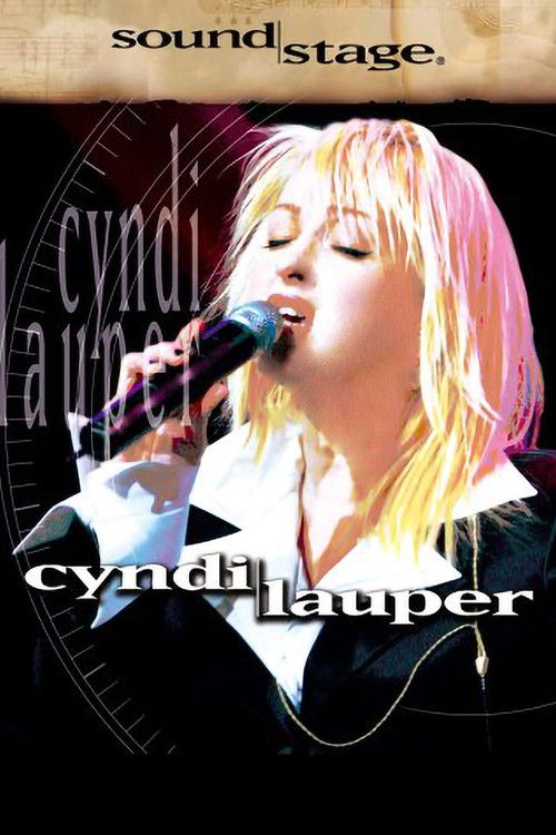 Cyndi Lauper - Live From Soundstage (2004) poster