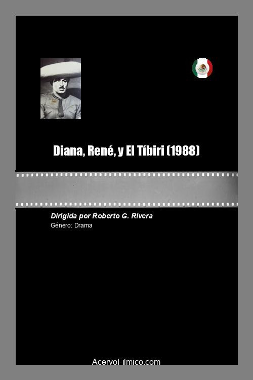 Diana, René y El Tíbiri (1988) poster