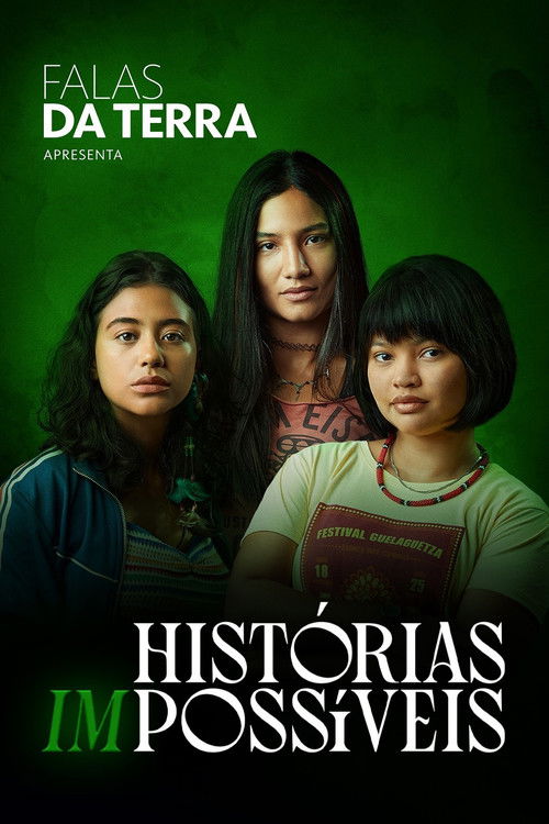 Falas da Terra: Histórias (Im)possíveis (2023) poster