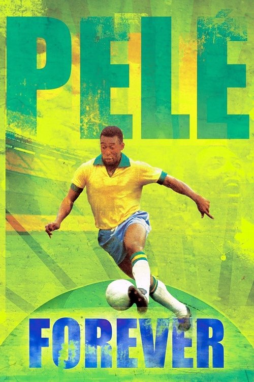 Pelé Eterno (2004) poster