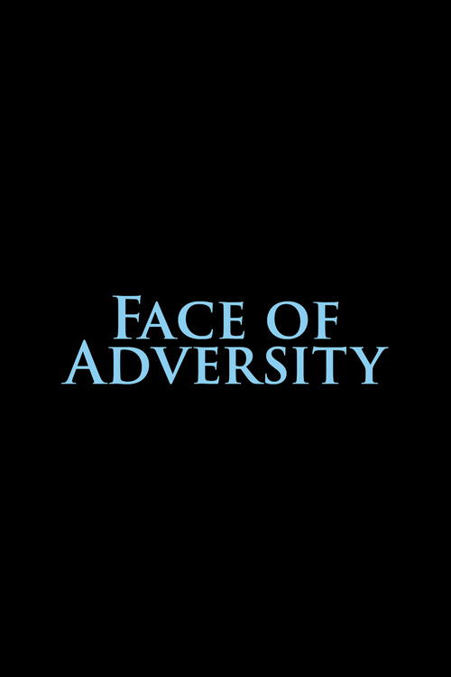 Face of Adversity poster